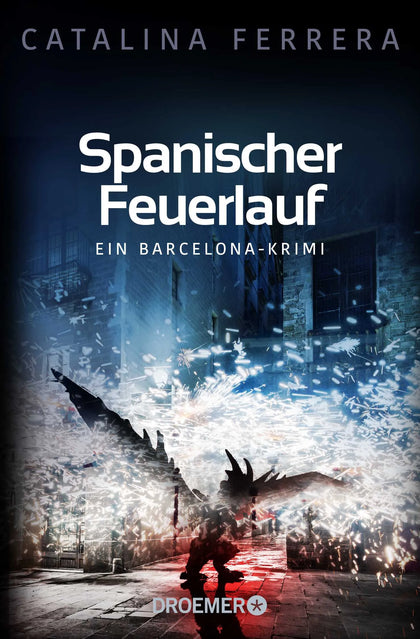 Buchcover von 'Spanischer Feuerlauf' - Taschenbuch von Catalina Ferrera