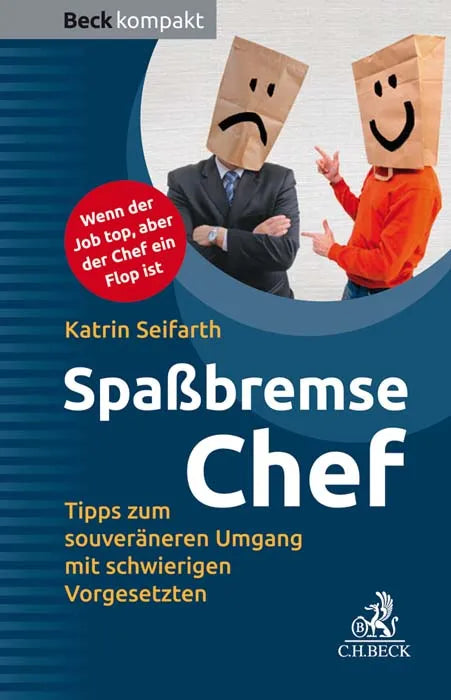 Buchcover von 'Spaßbremse Chef' - Taschenbuch von Katrin Seifarth
