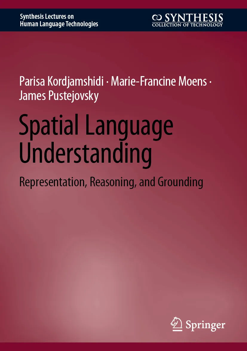 Cover: Spatial Language Understanding (E-Book) von Parisa Kordjamshidi