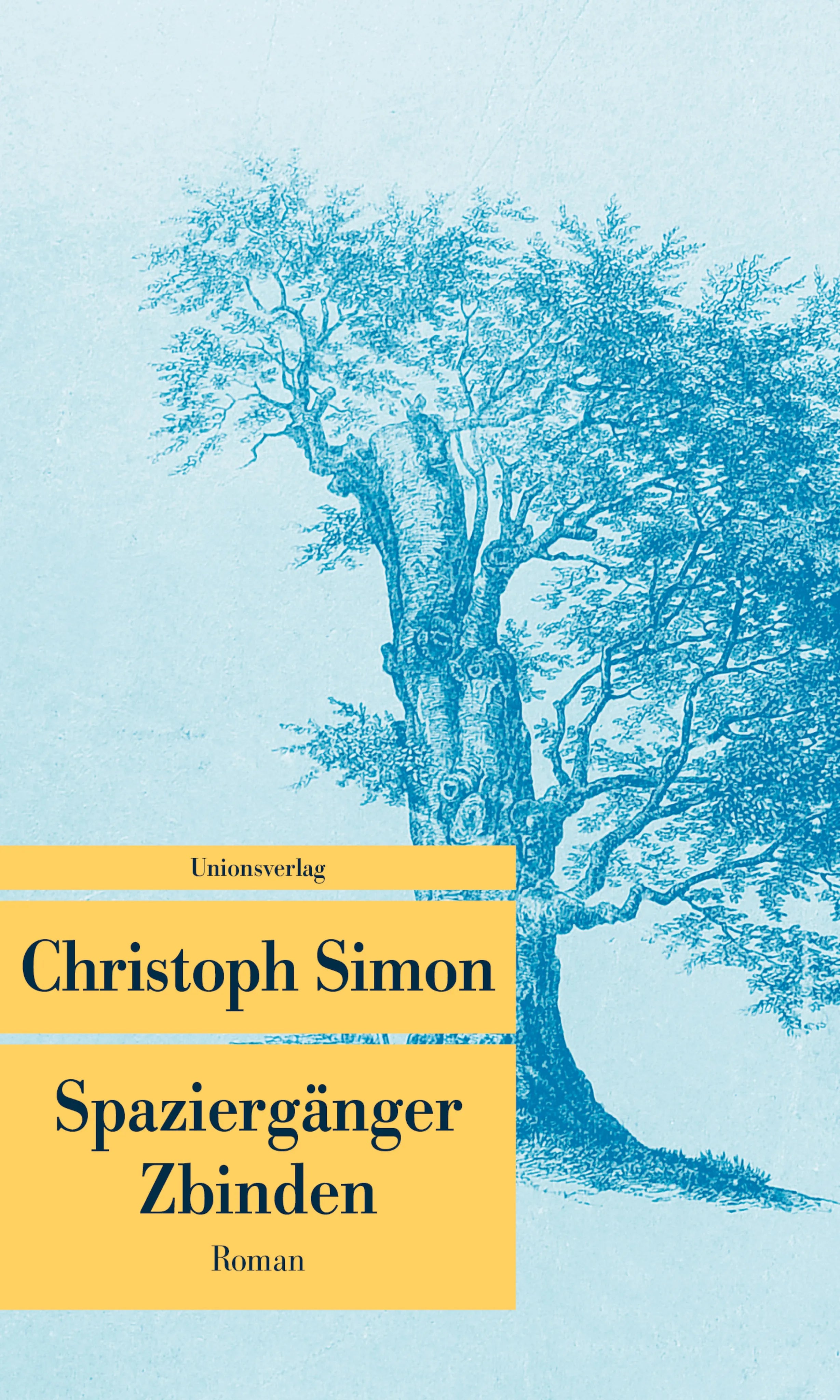 Buchcover von 'Spaziergänger Zbinden' - Taschenbuch von Christoph Simon