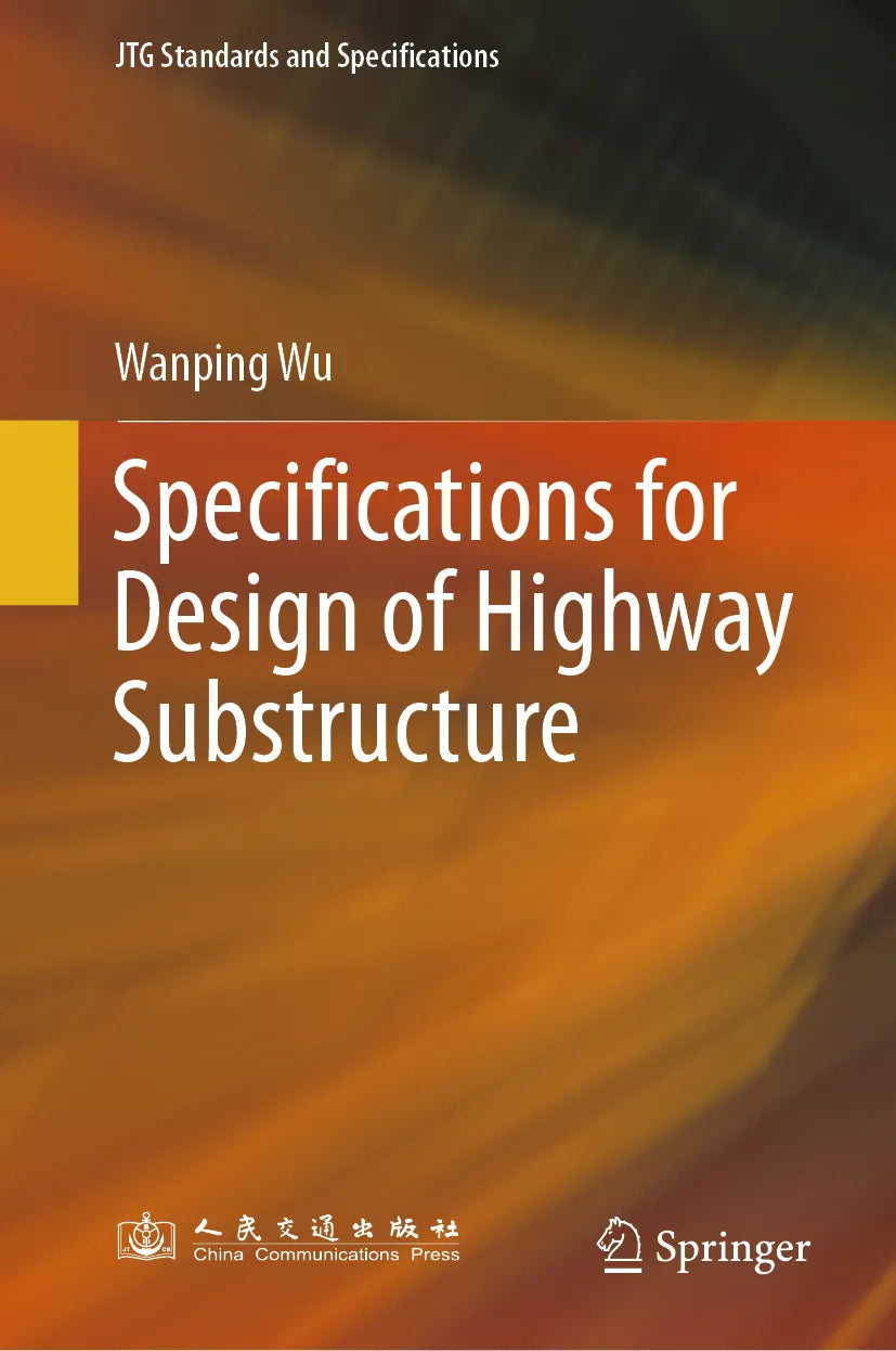 Cover: Specifications for Design of Highway Substructure (E-Book) von Wanping Wu