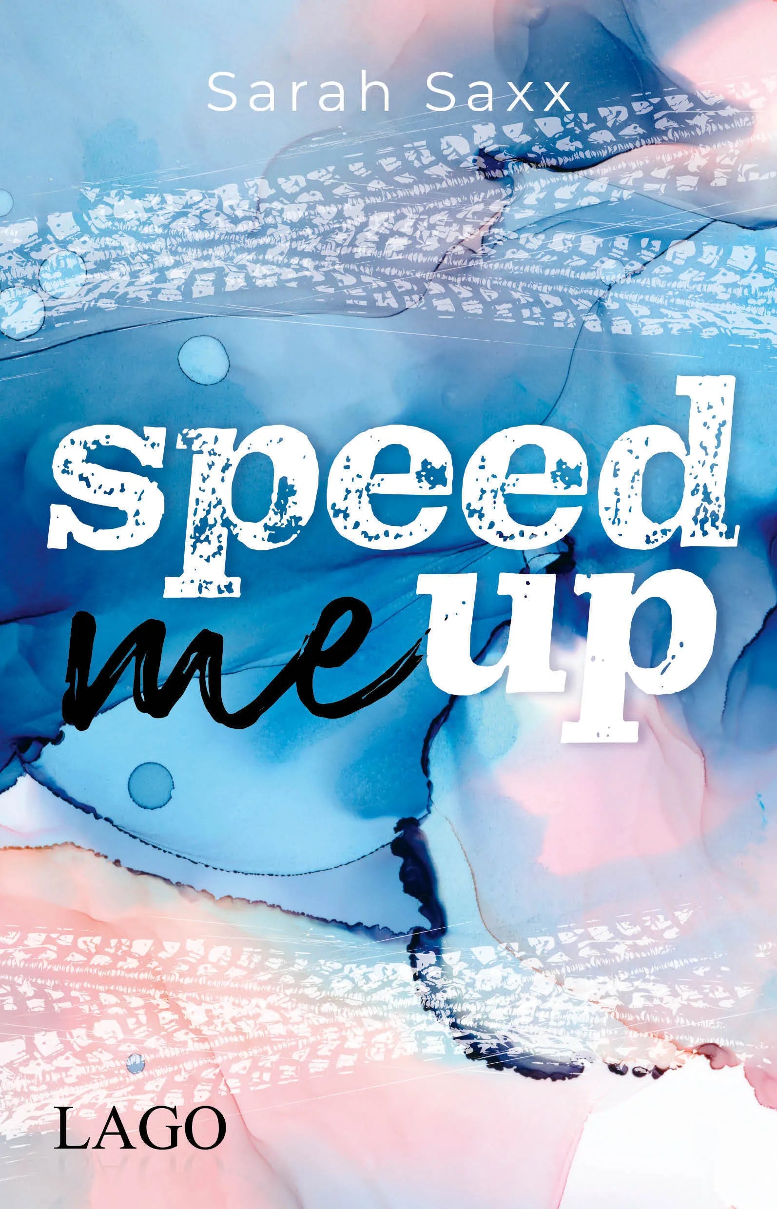 Buchcover von 'Speed Me Up' - Taschenbuch von Sarah Saxx