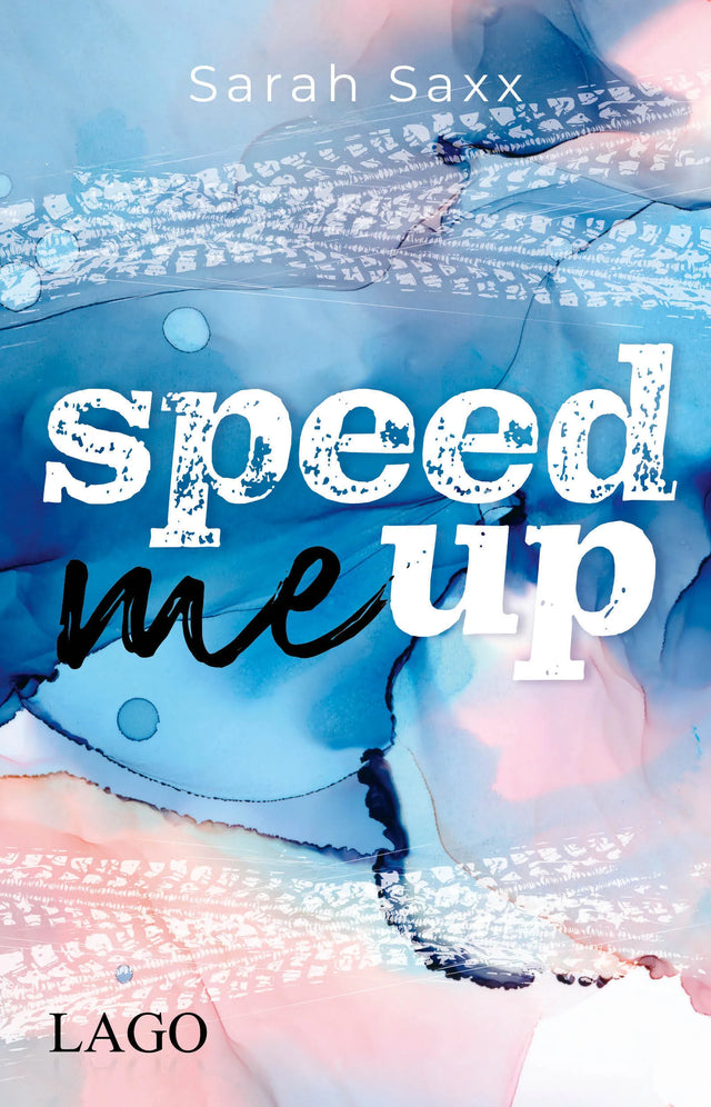 Buchcover von 'Speed Me Up' - Taschenbuch von Sarah Saxx