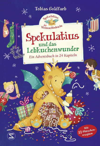 Cover: Spekulatius, der Weihnachtsdrache. Spekulatius und das Lebkuchenwunder (Hardcover) von Tobias Goldfarb