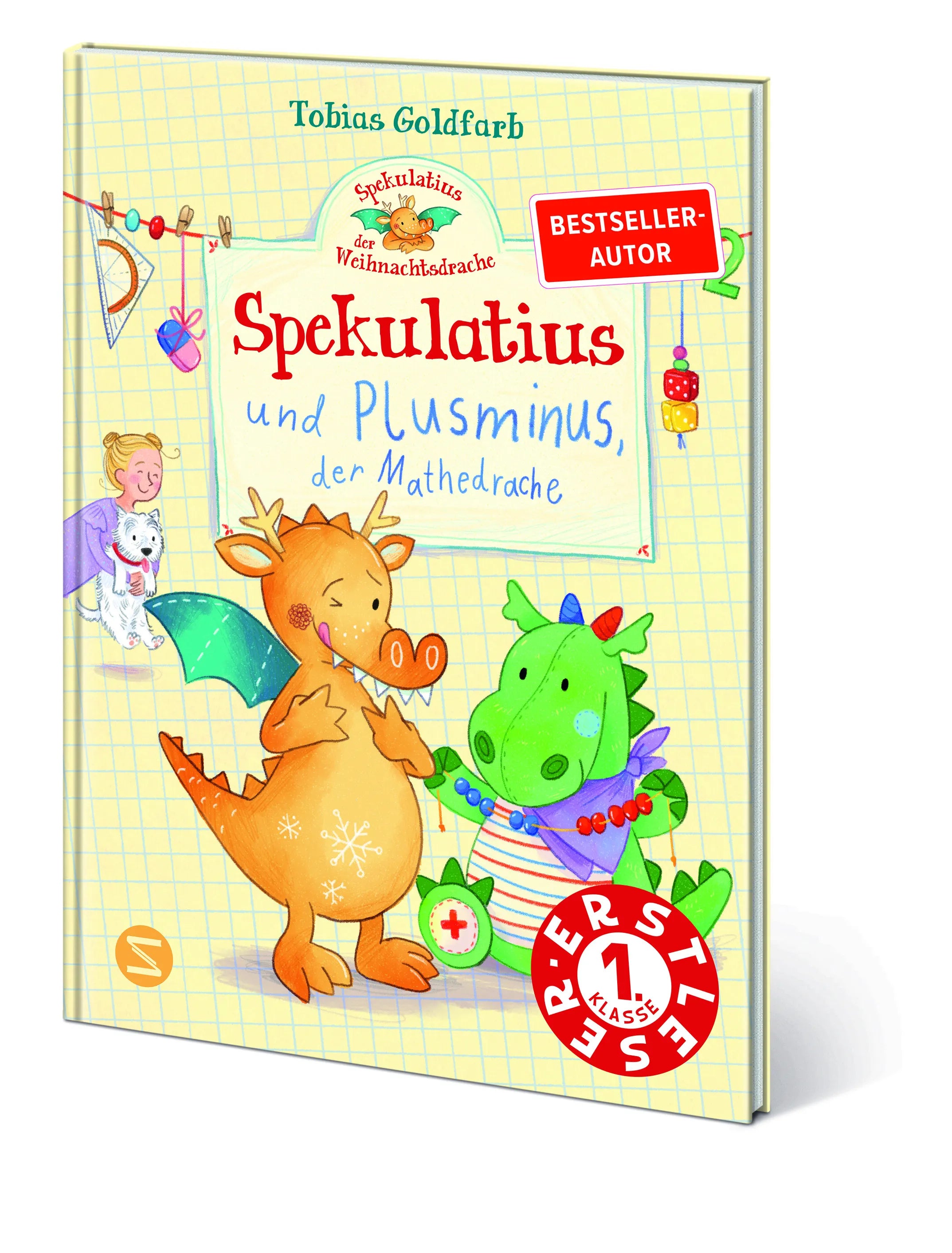 Tobias Goldfarb - Spekulatius, der Weihnachtsdrache. Spekulatius und Plusminus, der Mathedrache