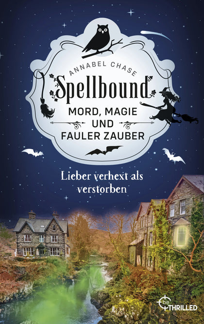Cover: Spellbound - Lieber verhext als verstorben (E-Book) von Annabel Chase