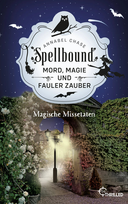 Cover: Spellbound - Magische Missetaten (E-Book) von Annabel Chase