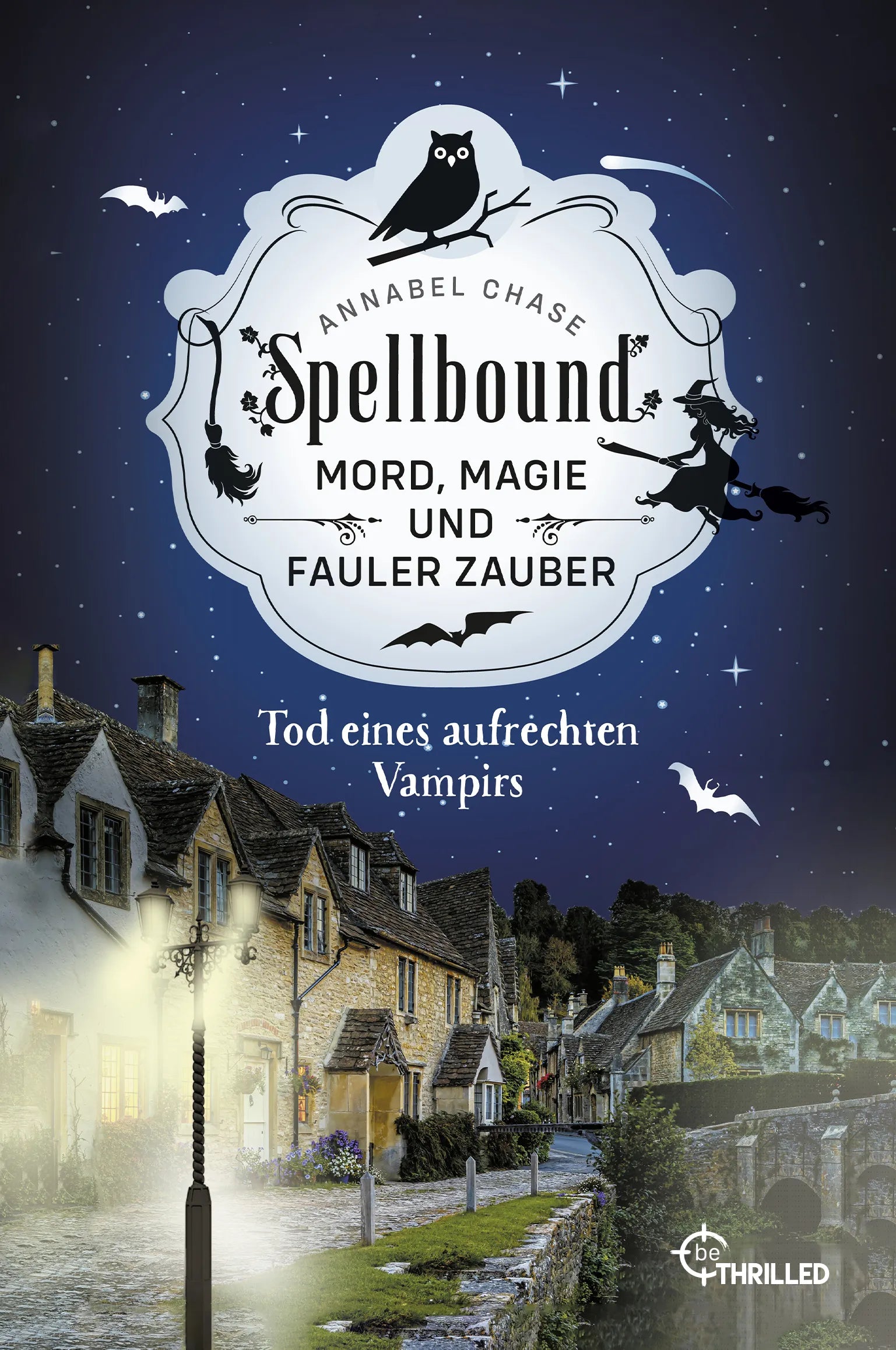 Buchcover von 'Spellbound - Tod eines aufrechten Vampirs' - Taschenbuch von Annabel Chase