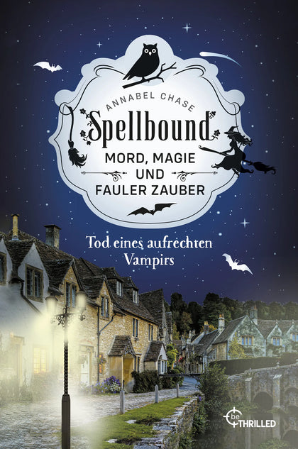 Buchcover von 'Spellbound - Tod eines aufrechten Vampirs' - Taschenbuch von Annabel Chase