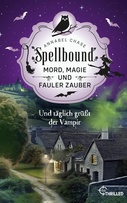 Cover: Spellbound - Und täglich grüßt der Vampir (E-Book) von Annabel Chase