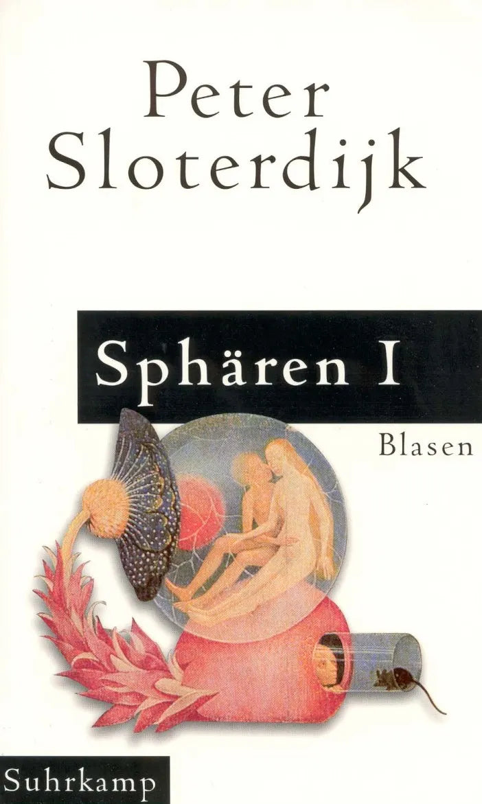 Buchcover von 'Sphären. Mikrosphärologie' - Taschenbuch von Peter Sloterdijk