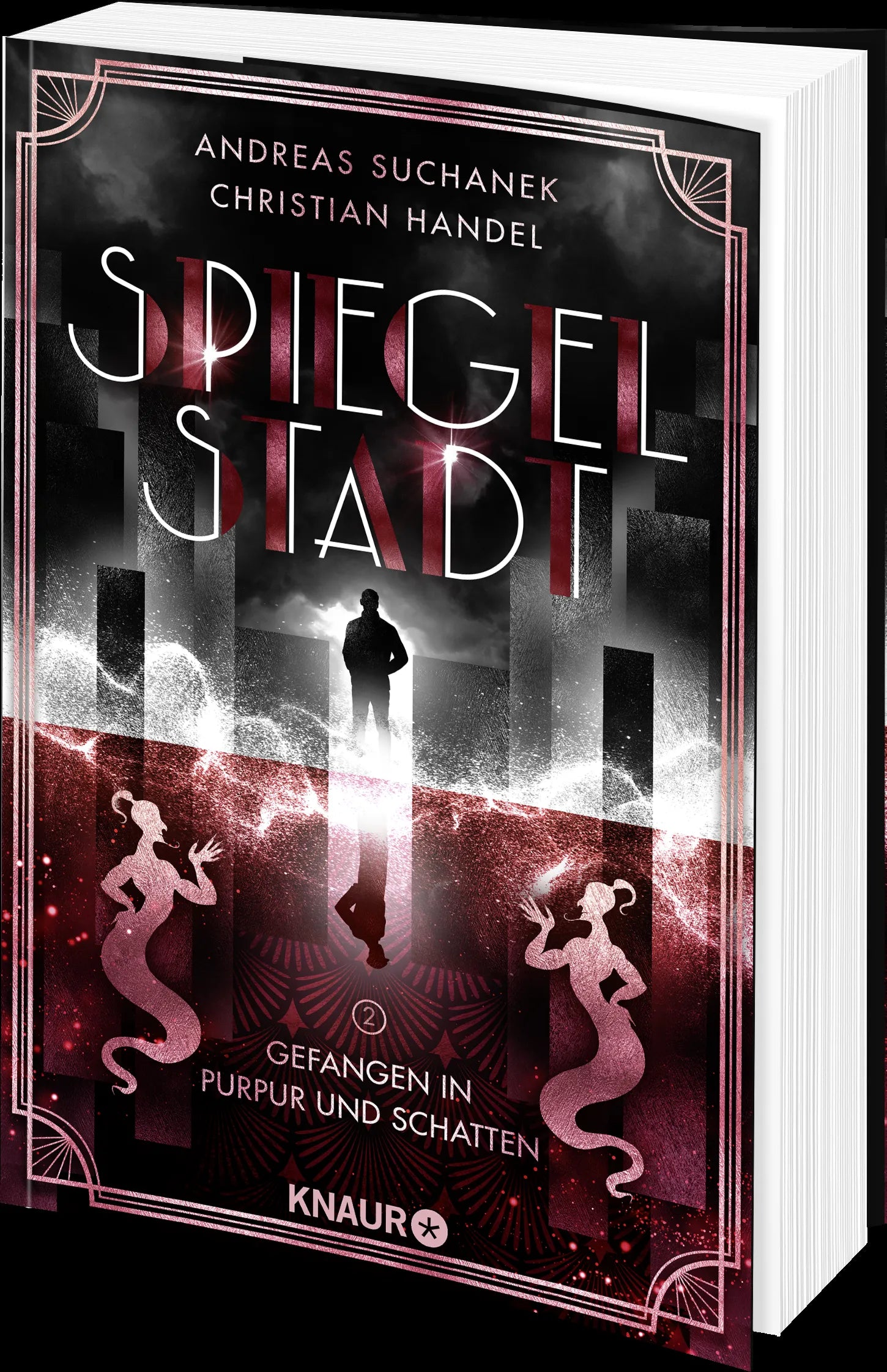 Andreas Suchanek - Spiegelstadt 2. Gefangen in Purpur und Schatten