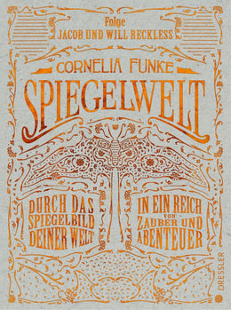 Buchcover von 'Spiegelwelt' - Gebundene Ausgabe von Cornelia Funke