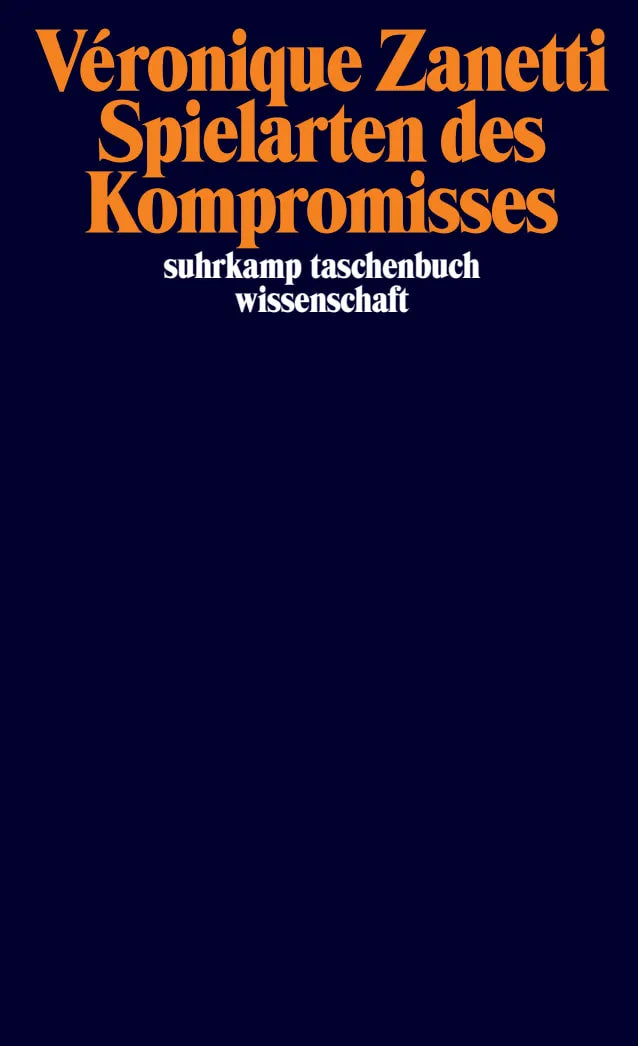 Buchcover von 'Spielarten des Kompromisses' - Taschenbuch von Véronique Zanetti