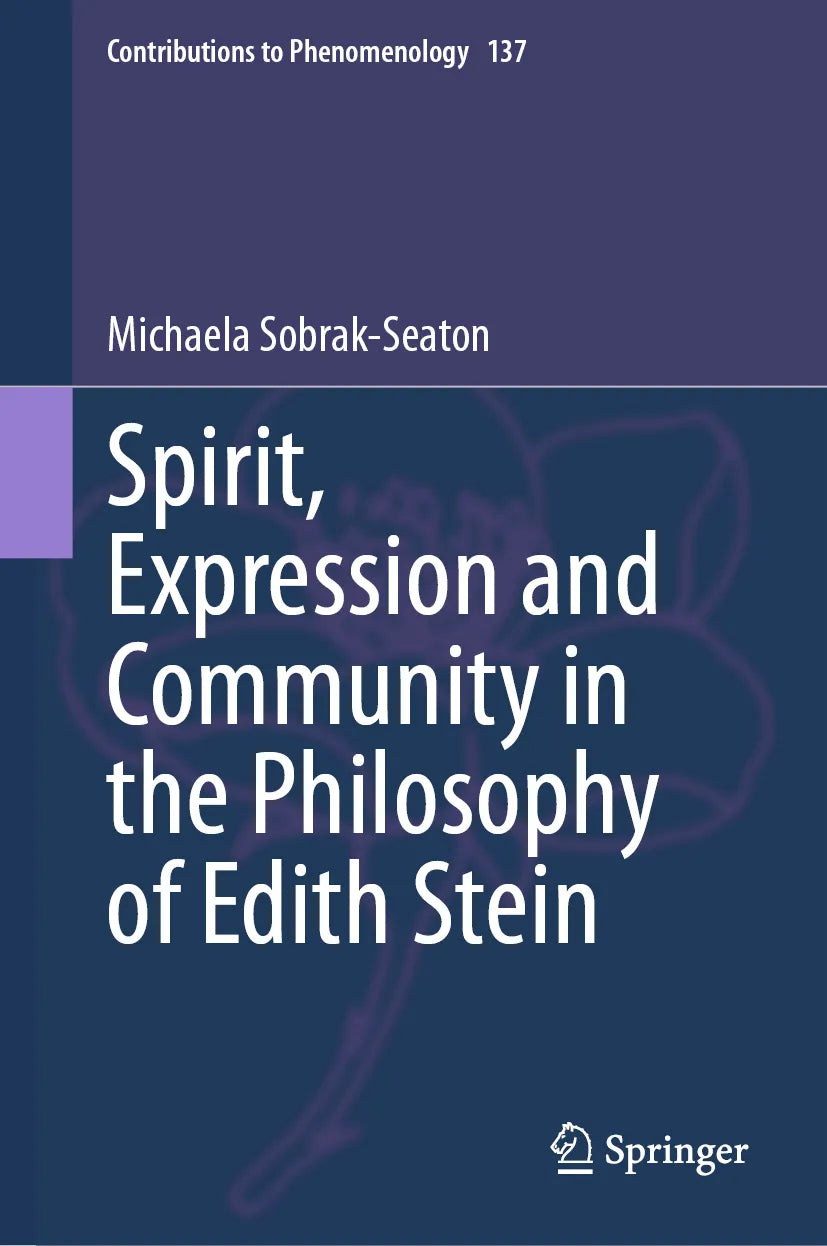 Cover: Spirit, Expression and Community in the Philosophy of Edith Stein (E-Book) von Michaela Sobrak-Seaton