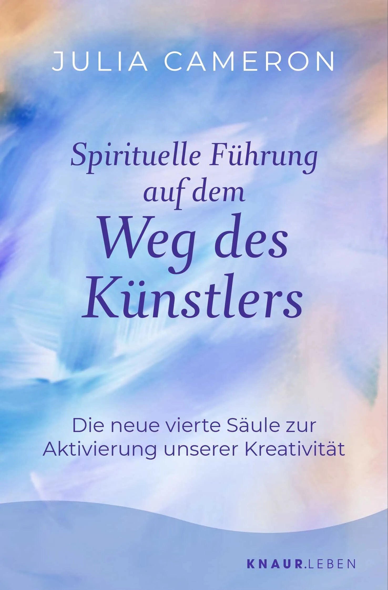 Buchcover von 'Spirituelle Führung auf dem Weg des Künstlers' - Taschenbuch von Julia Cameron