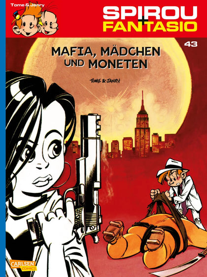 Buchcover von 'Spirou und Fantasio 43: Mafia, Mädchen und Moneten' - Taschenbuch von Janry