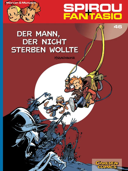 Buchcover von 'Spirou und Fantasio 46: Der Mann, der nicht sterben wollte' - Taschenbuch von Jose Luis Munuera