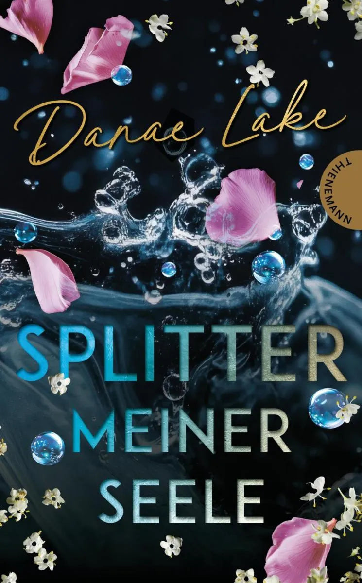 Cover: Splitter meiner Seele (E-Book) von Danae Lake