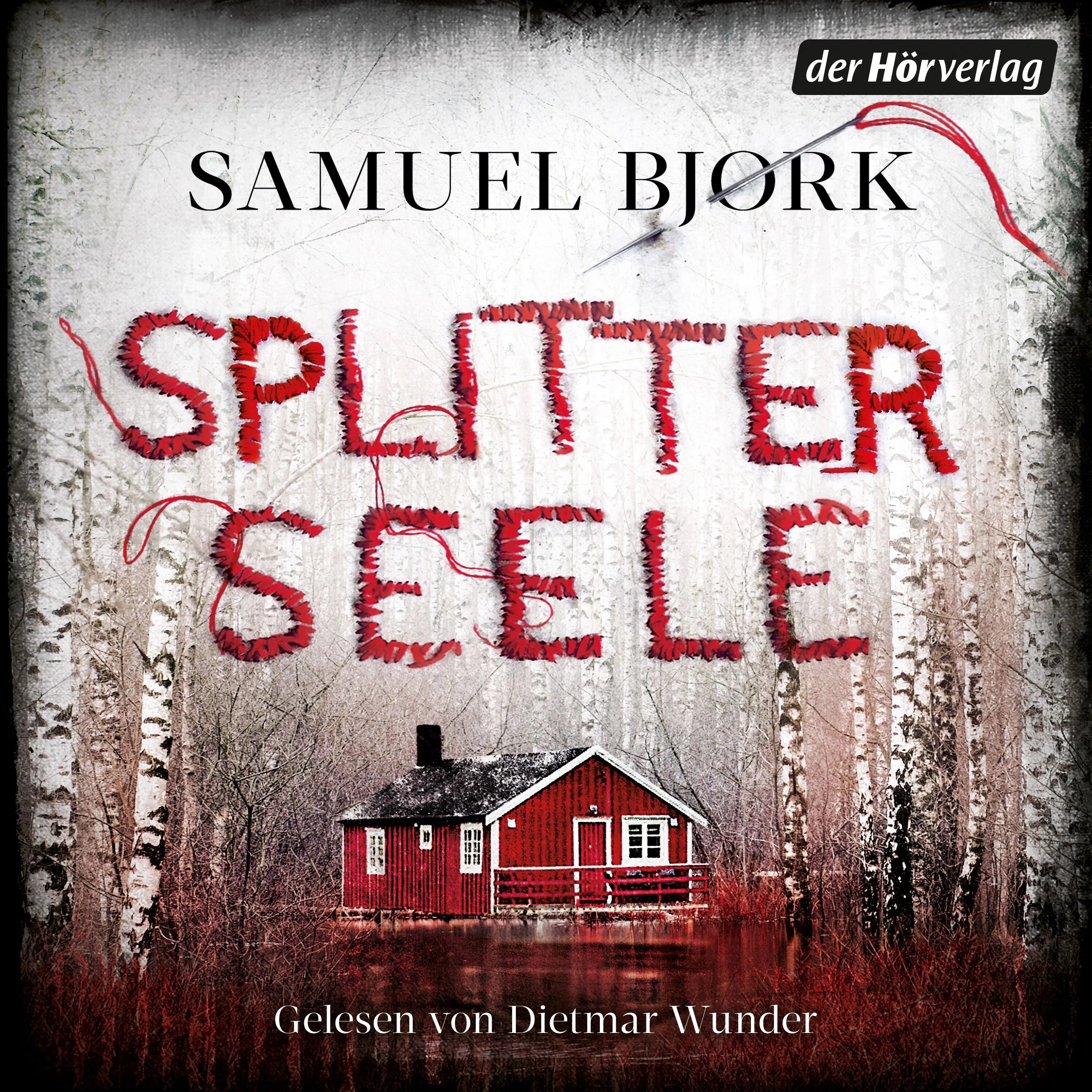 Cover: Splitterseele (Hörbuch Download) von Samuel Bjørk