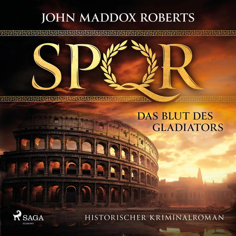 SPQR: Das Blut des Gladiators