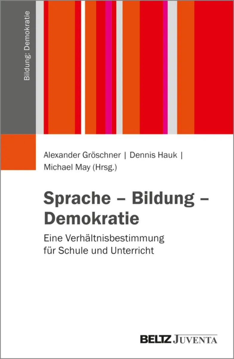 Cover: Sprache - Bildung - Demokratie (E-Book) von Alexander Gröschner