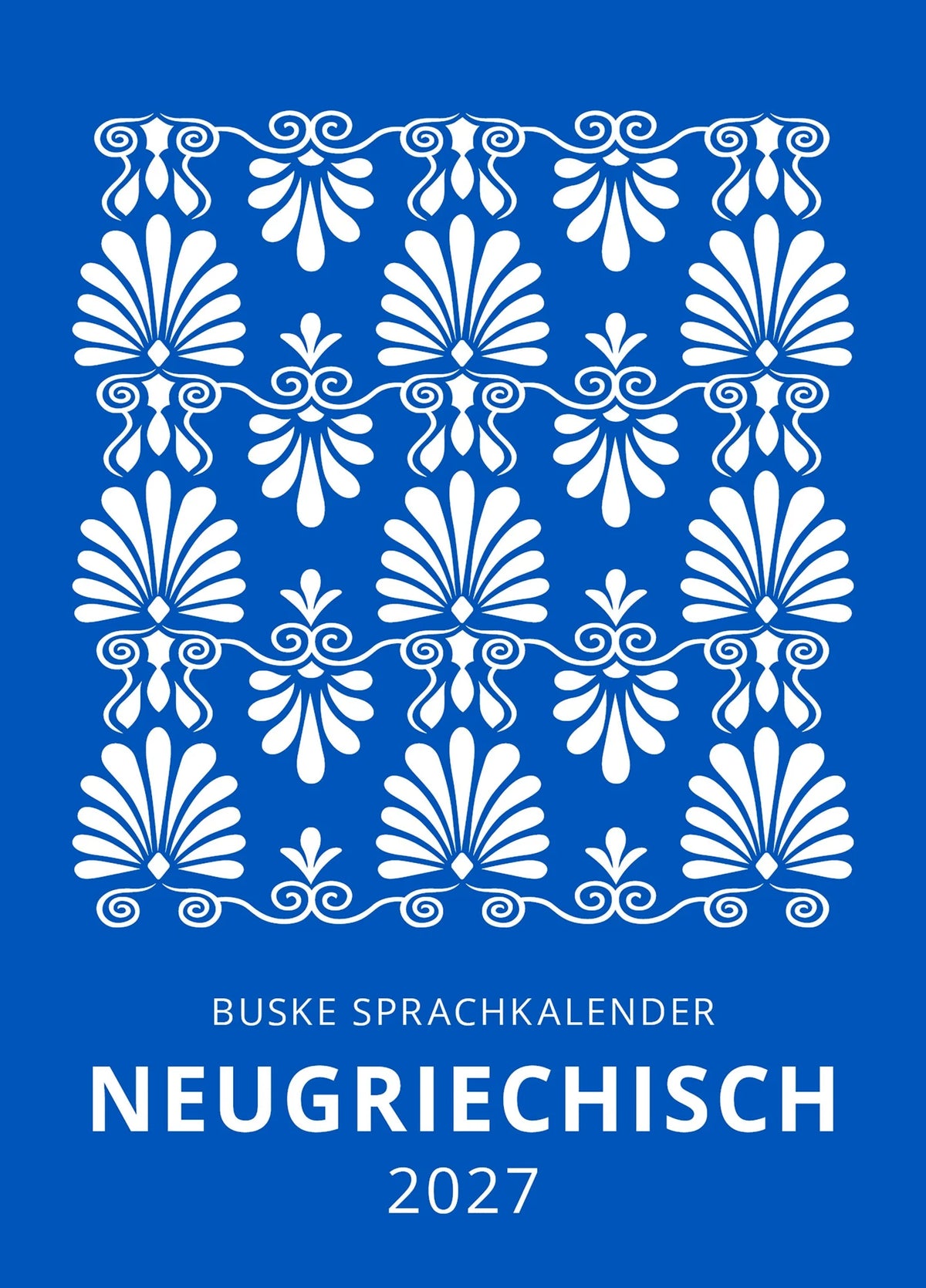 Tischkalender: Sprachkalender Neugriechisch 2027