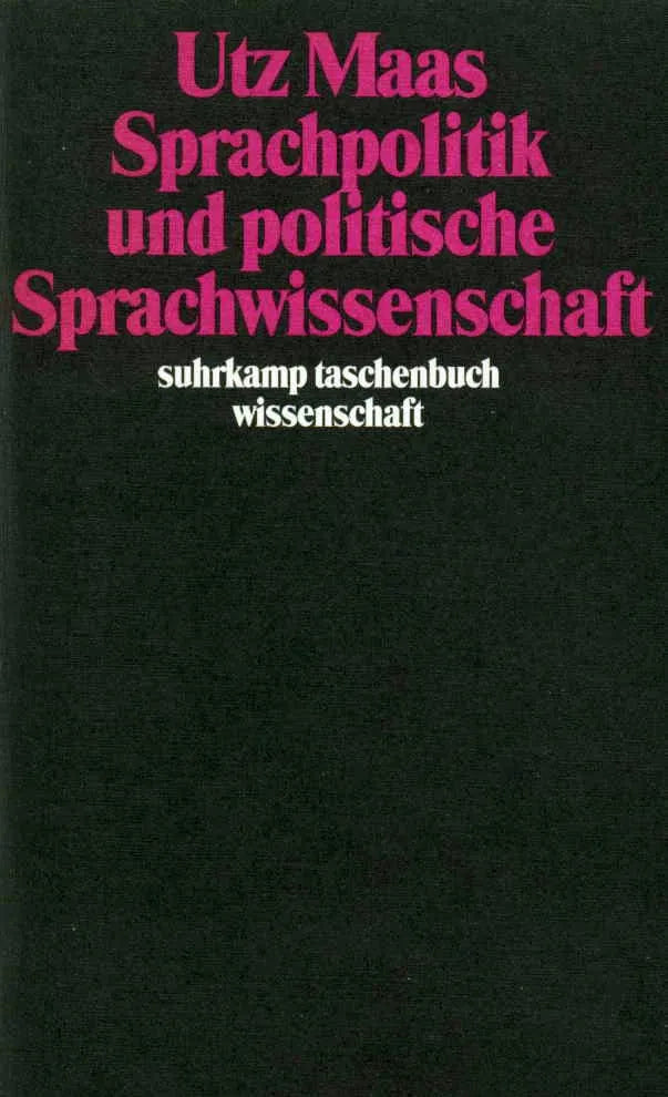 Buchcover von 'Sprachpolitik und politische Sprachwissenschaft' - Taschenbuch von Utz Maas