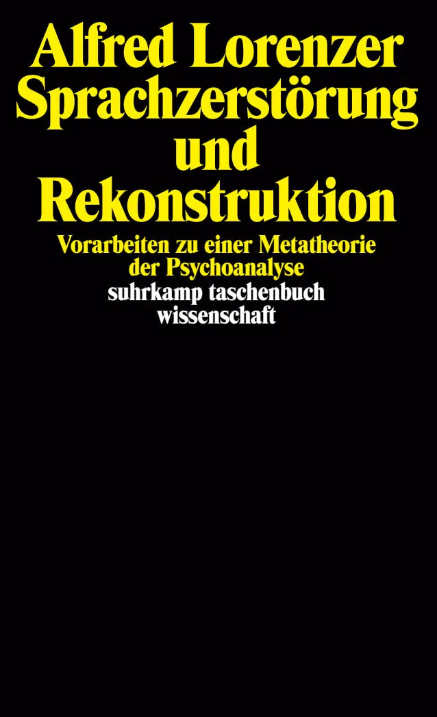 Buchcover von 'Sprachzerstörung und Rekonstruktion' - Taschenbuch von Alfred Lorenzer