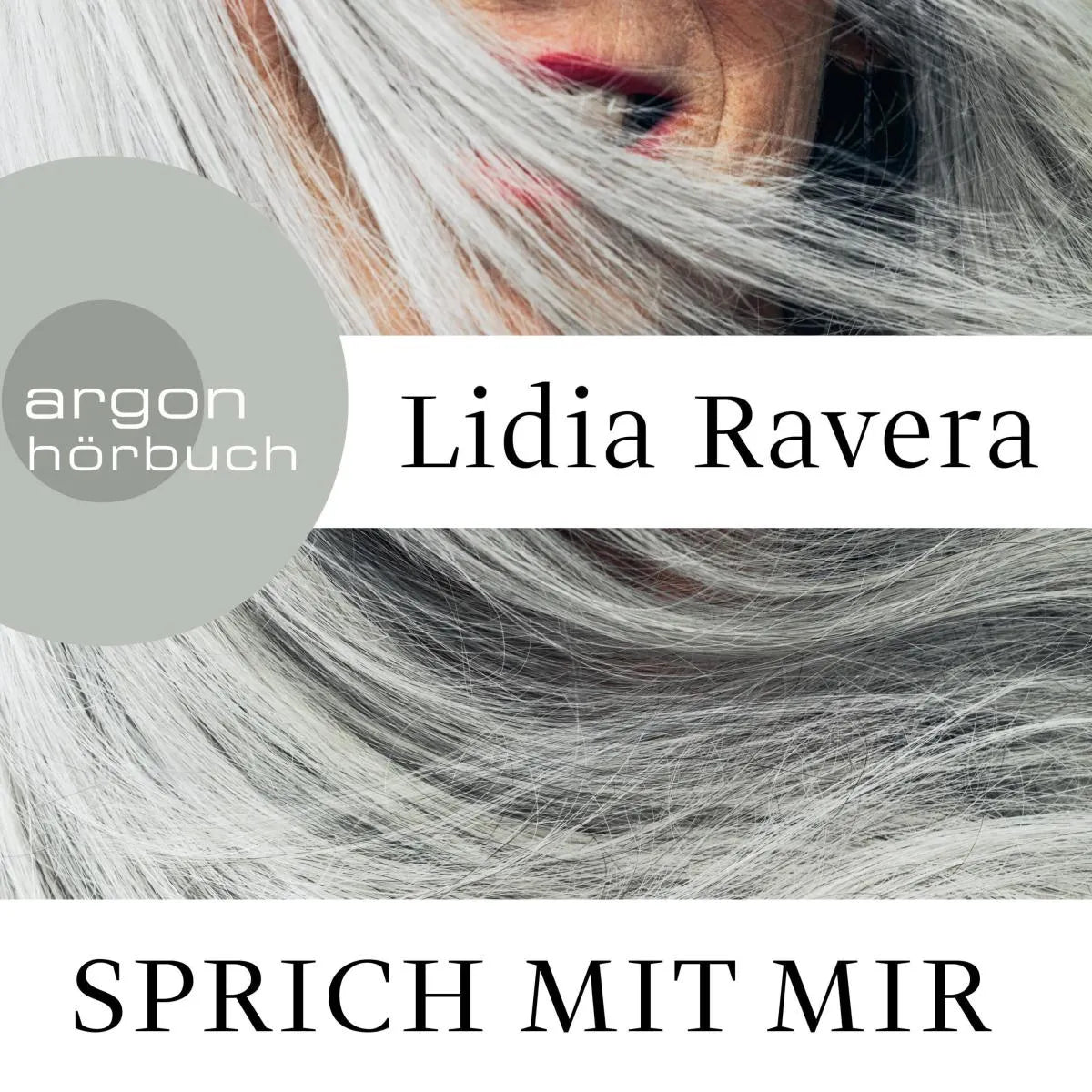 Cover: Sprich mit mir (Hörbuch Download) von Lidia Ravera
