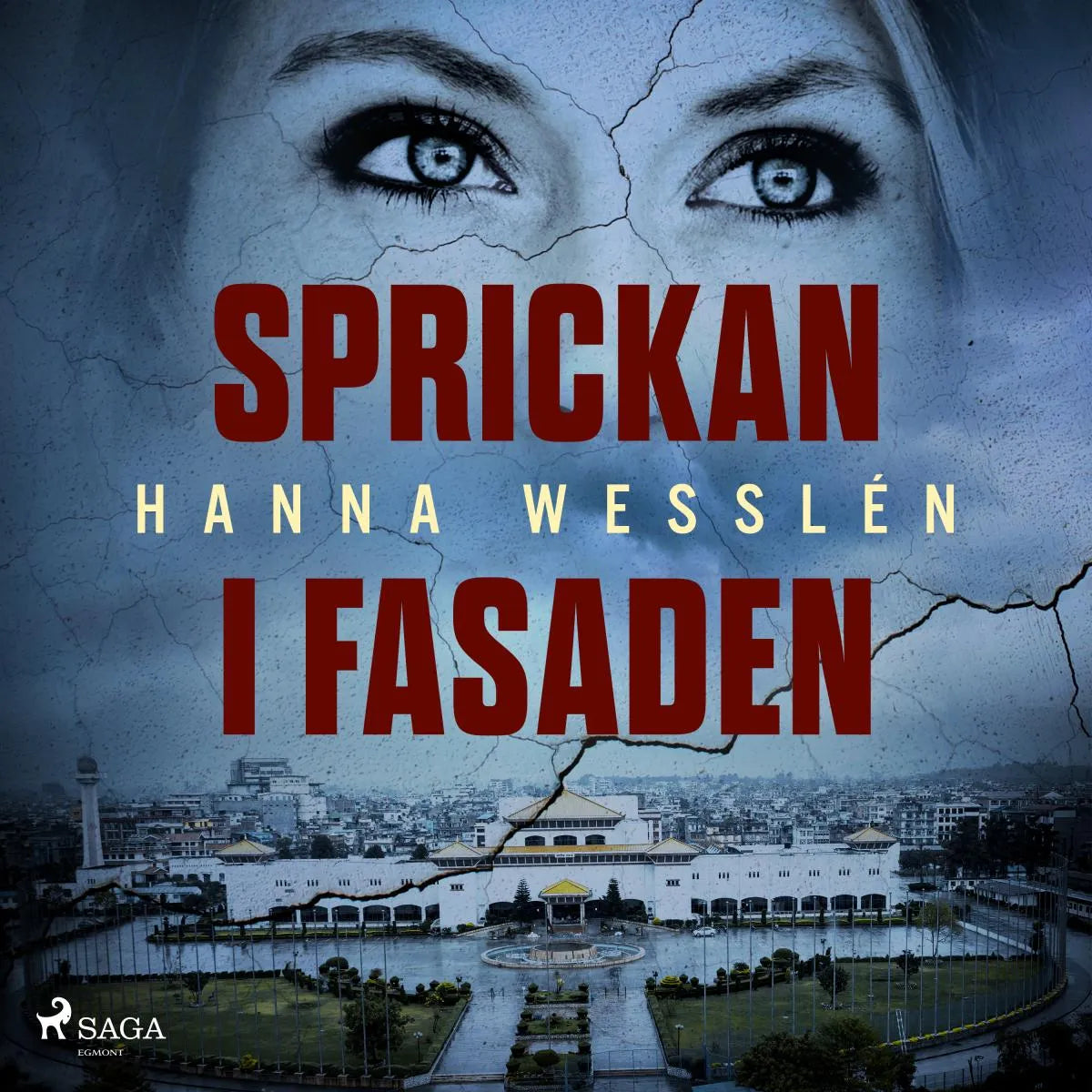 Cover: Sprickan i fasaden (Hörbuch Download) von Hanna Wesslén