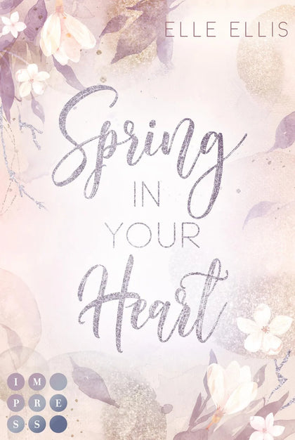 Buchcover von 'Spring In Your Heart' - Taschenbuch von Elle Ellis