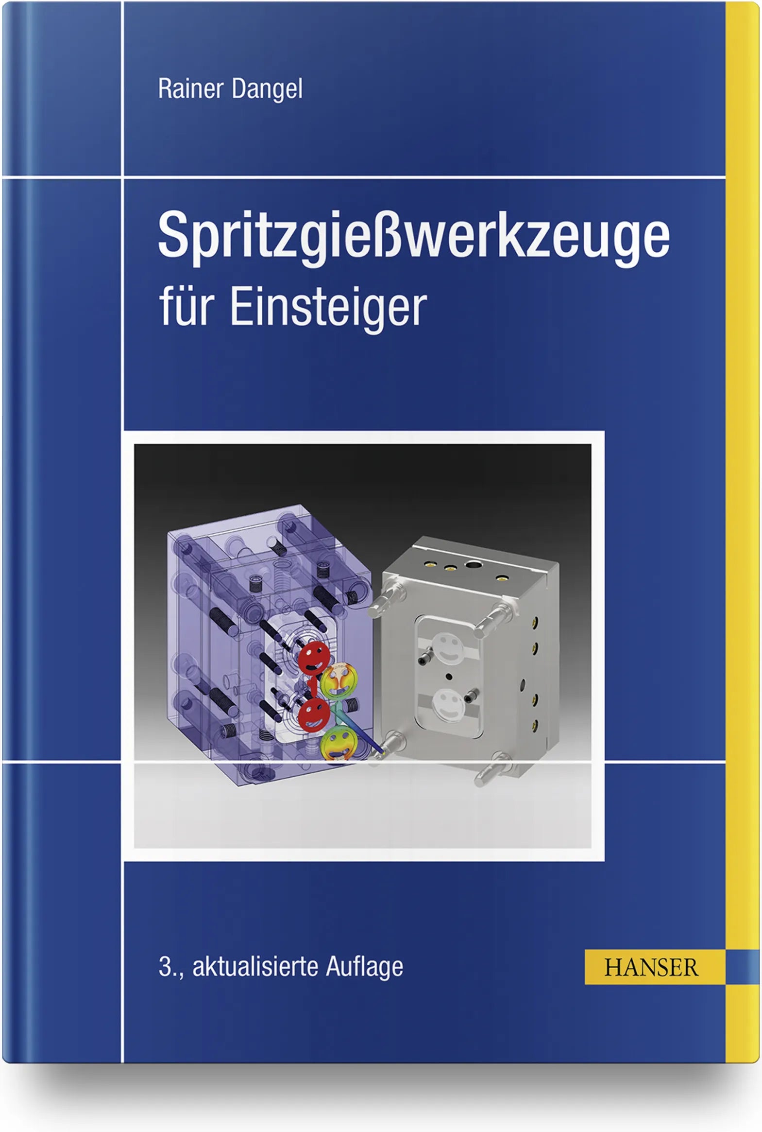 Buchcover von 'Spritzgießwerkzeuge für Einsteiger' - Gebundene Ausgabe von Rainer Dangel