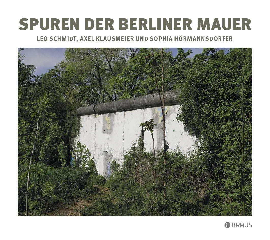 Buchcover von 'Spuren der Berliner Mauer' - Paperback von Leo Schmidt