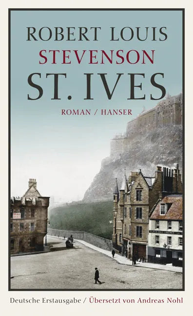 Buchcover von 'St. Ives' - Gebundene Ausgabe von Robert Louis Stevenson