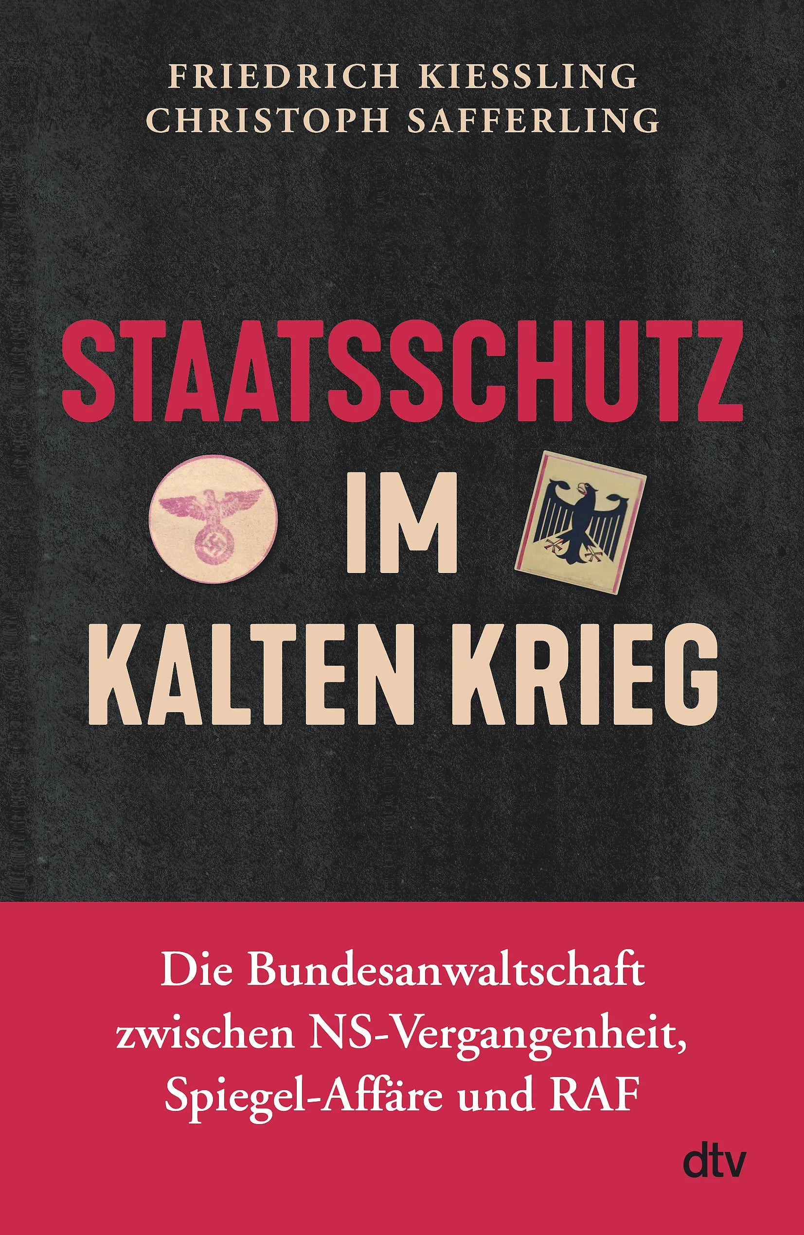 Buchcover von 'Staatsschutz im Kalten Krieg' - Gebundene Ausgabe von Friedrich Kießling