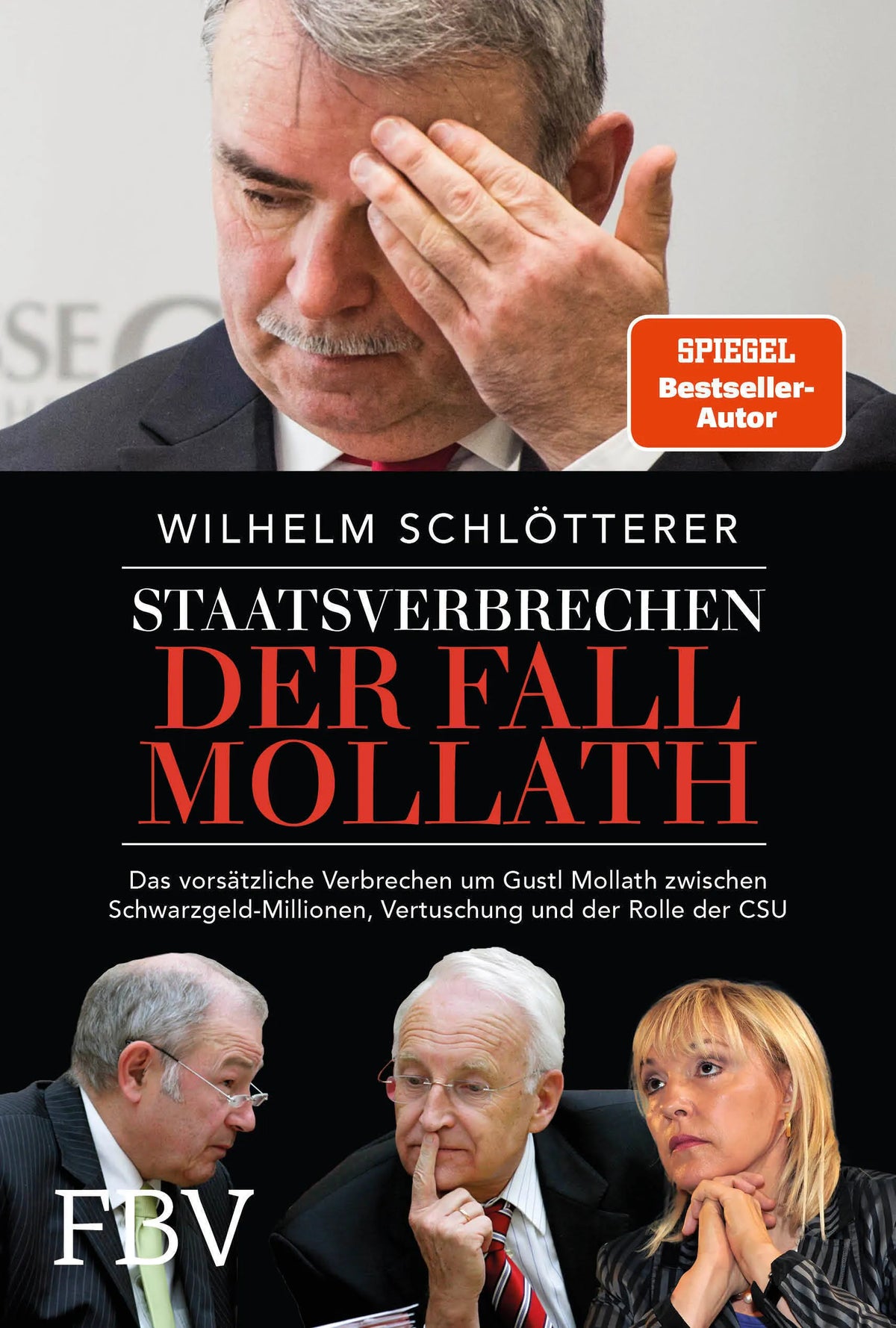 Buchcover von 'Staatsverbrechen – der Fall Mollath' - Gebundene Ausgabe von Wilhelm Schlötterer