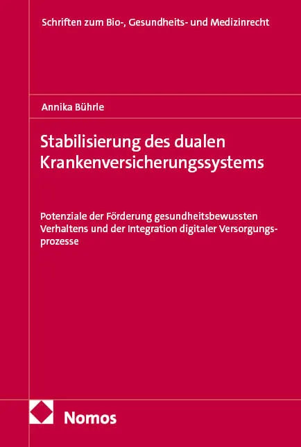 Cover: Stabilisierung des dualen Krankenversicherungssystems (E-Book) von Annika Bührle