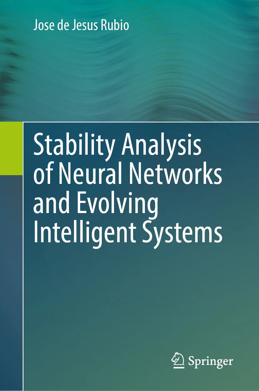Cover: Stability Analysis of Neural Networks and Evolving Intelligent Systems (E-Book) von Jose de Jesus Rubio