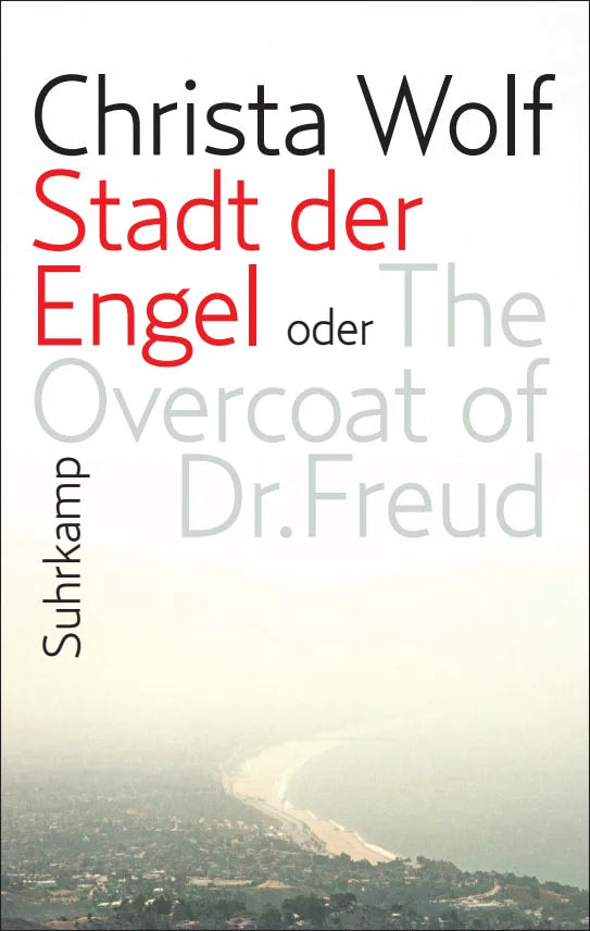 Buchcover von 'Stadt der Engel oder The Overcoat of Dr. Freud' - Gebundene Ausgabe von Christa Wolf
