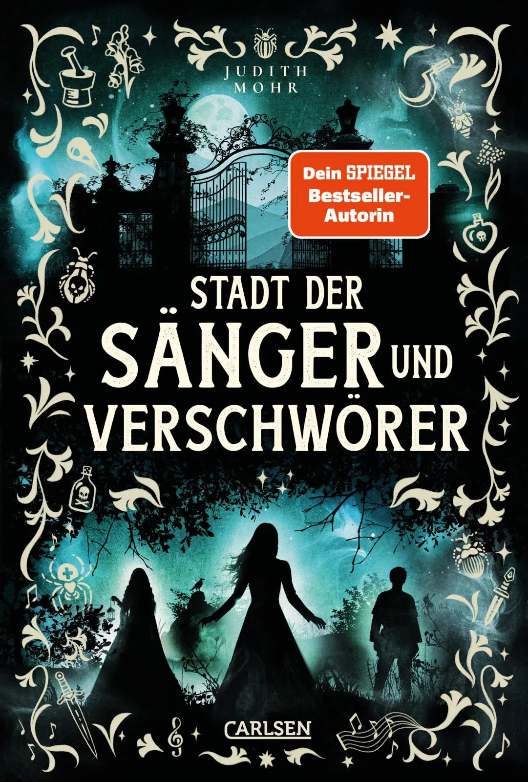 Buchcover von 'Stadt der Sänger und Verschwörer' - Gebundene Ausgabe von Judith Mohr
