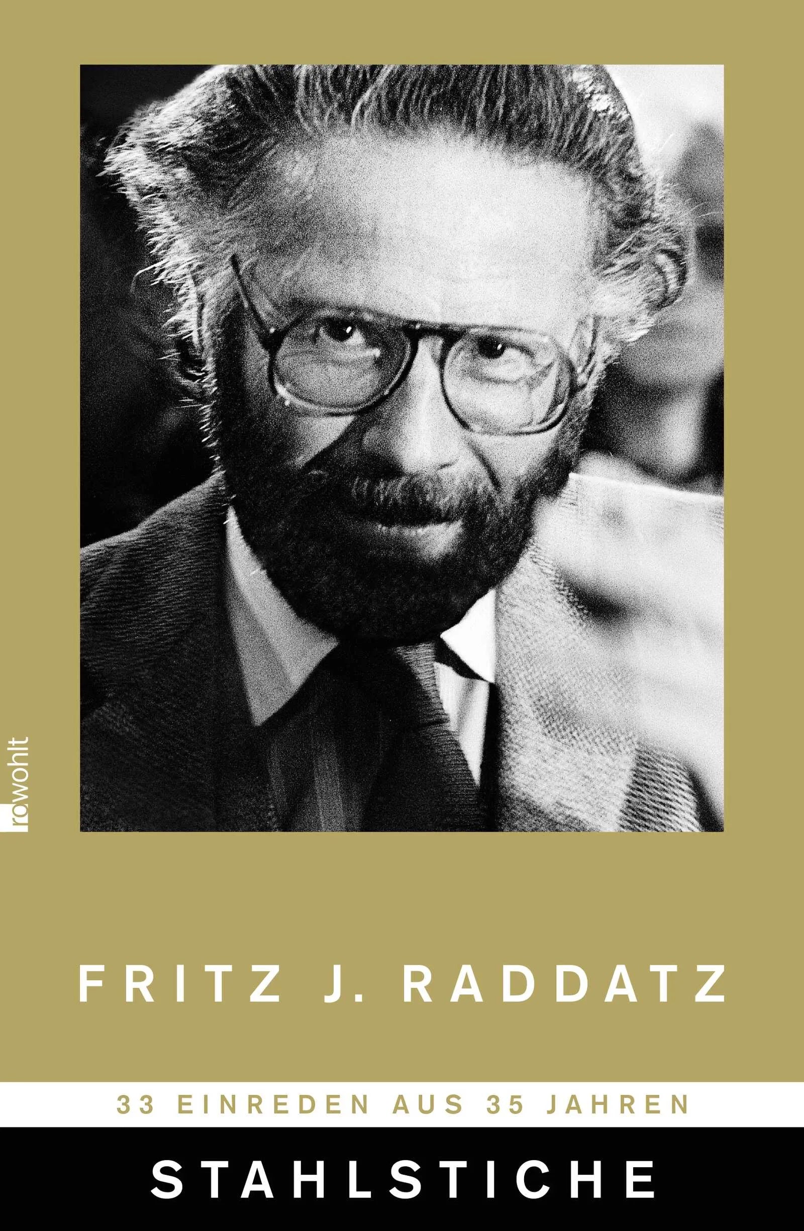 Buchcover von 'Stahlstiche' - Gebundene Ausgabe von Fritz J. Raddatz
