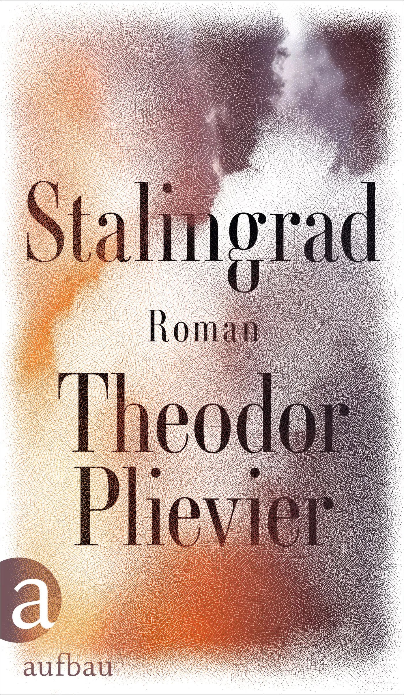 Buchcover von 'Stalingrad' - Gebundene Ausgabe von Theodor Plievier