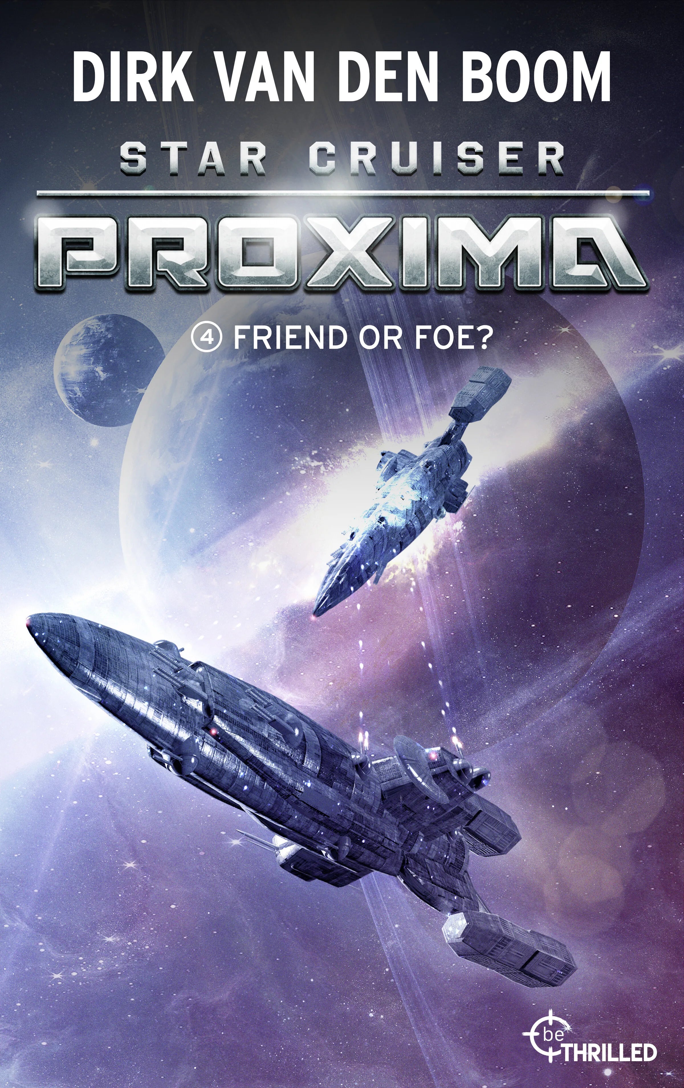 Cover: Star Cruiser Proxima - Friend or Foe? (E-Book) von Dirk van den Boom