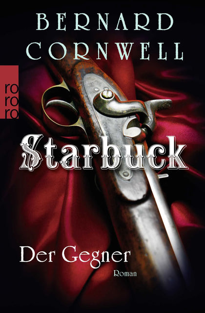 Buchcover von 'Starbuck: Der Gegner' - Taschenbuch von Bernard Cornwell