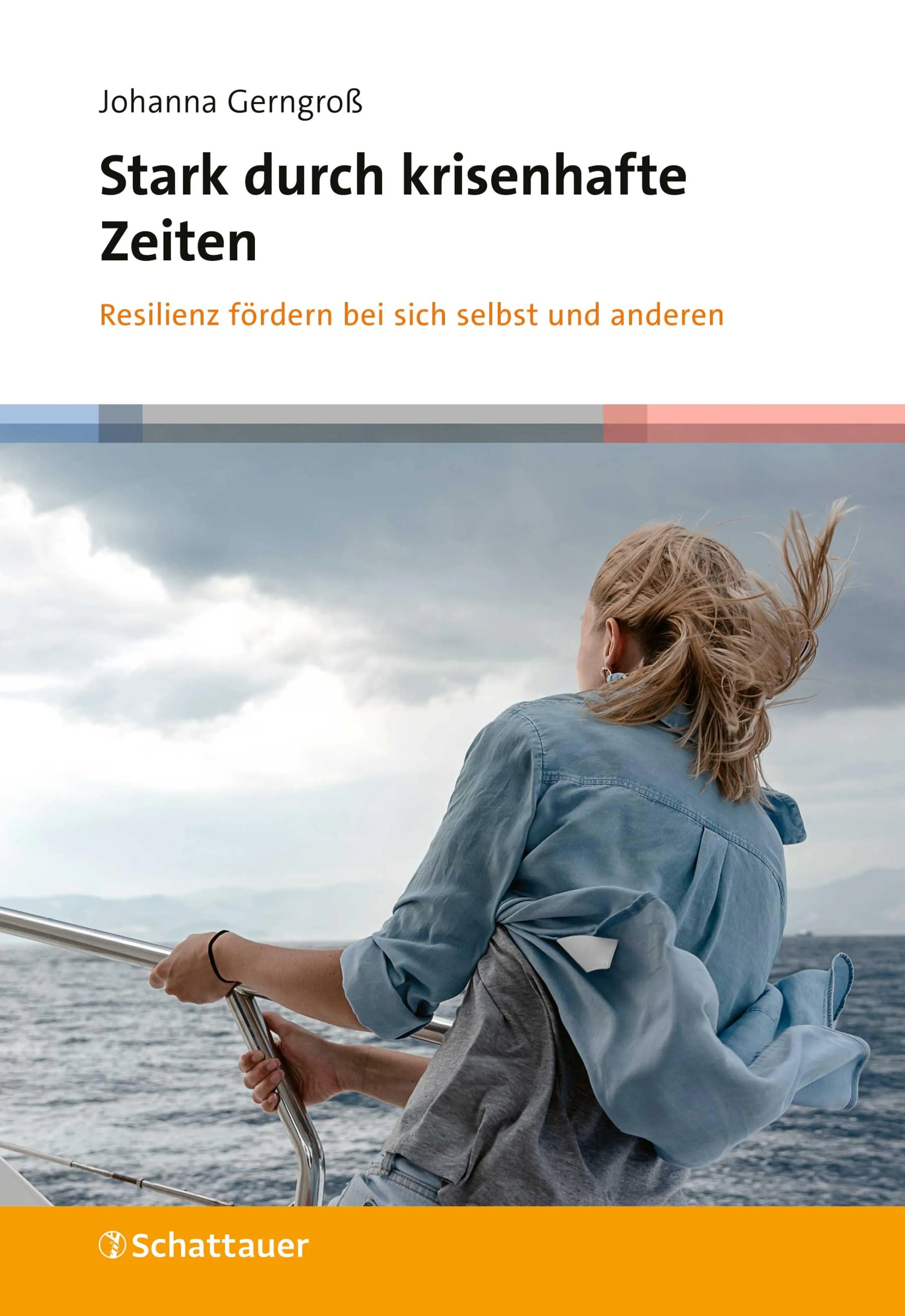 Cover: Stark durch krisenhafte Zeiten (E-Book) von Johanna Gerngroß