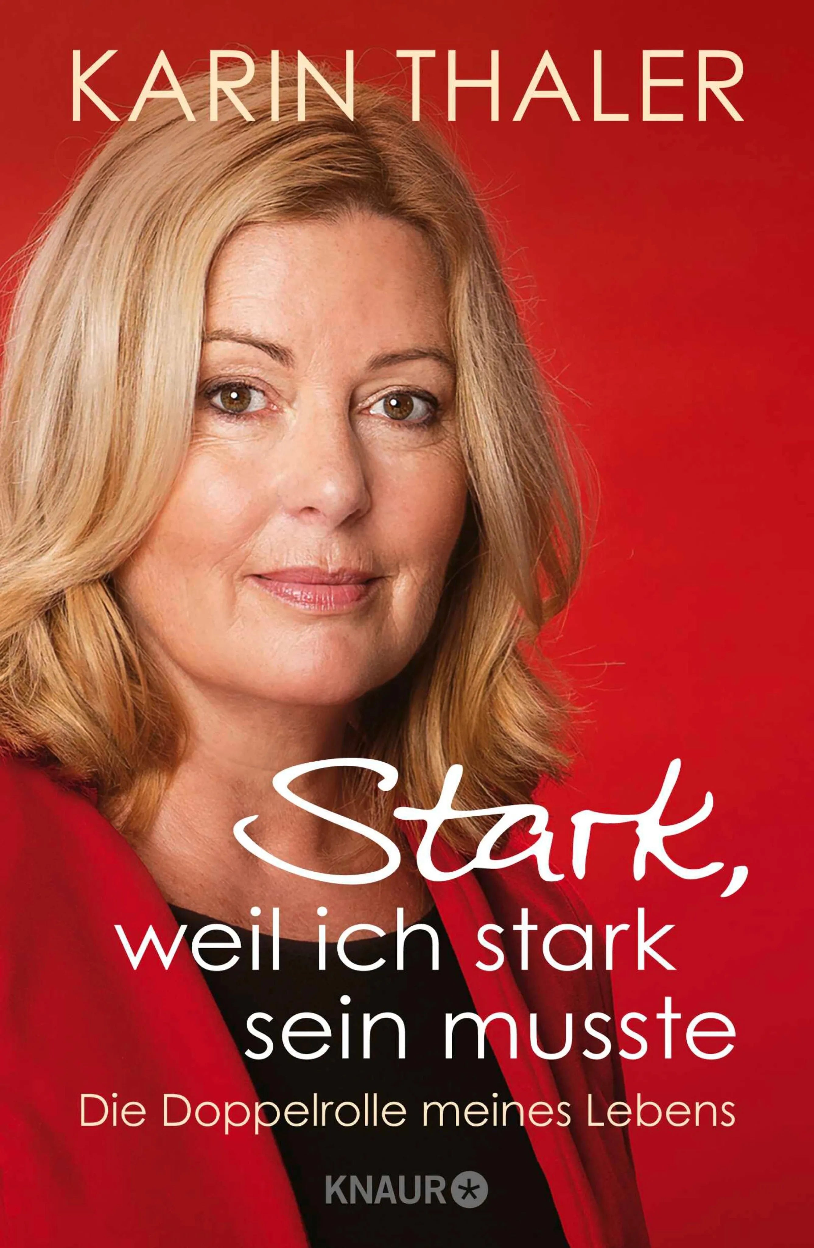 Cover: Stark, weil ich stark sein musste (E-Book) von Karin Thaler