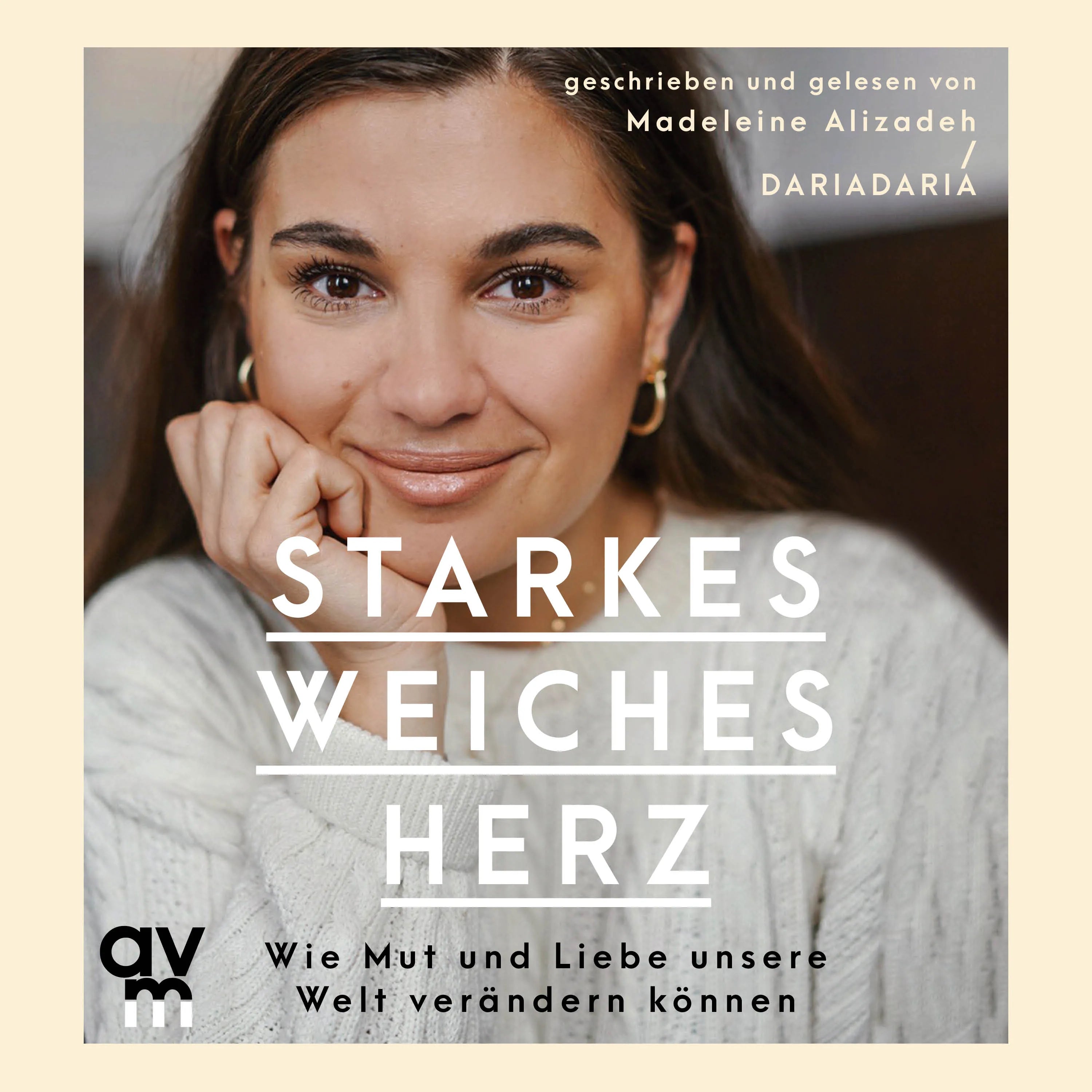 Buchcover von 'Starkes weiches Herz' - Hörbuch (CD) von Madeleine Alizadeh