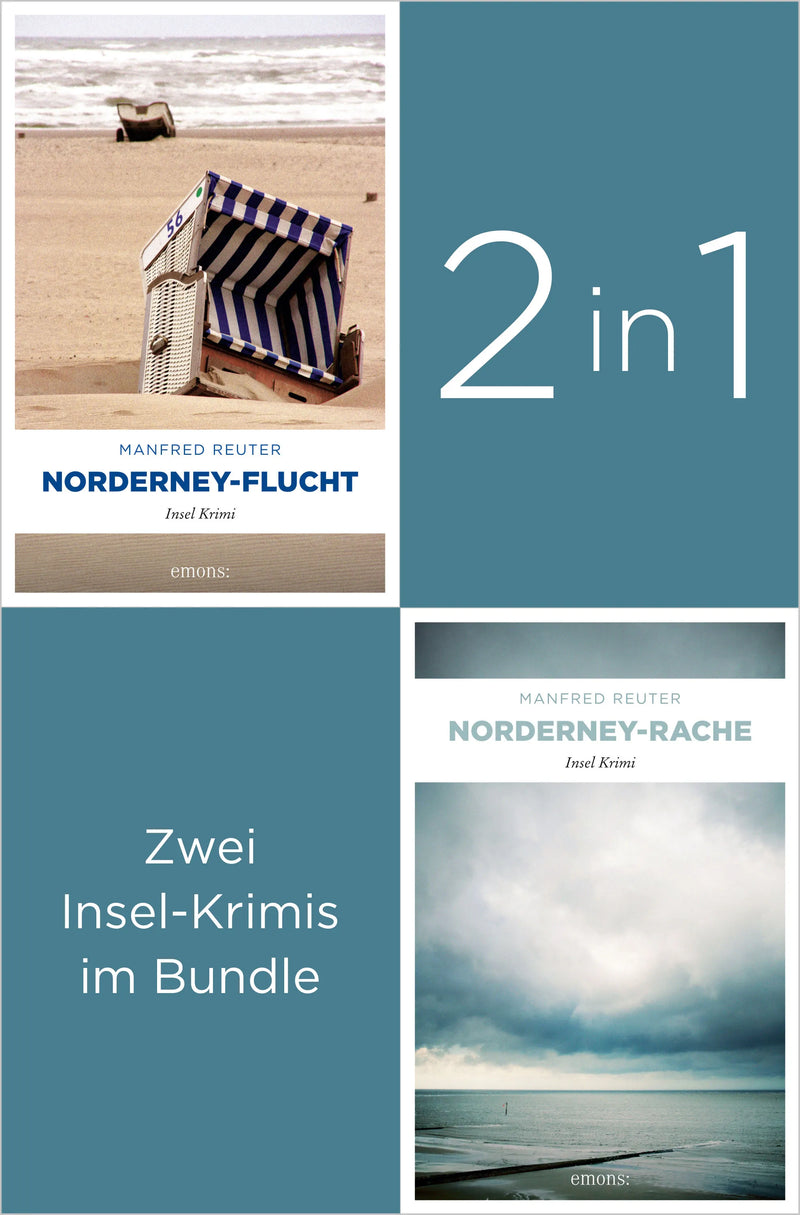 Start der Insel-Krimi-Reihe um Ermittler Visser: »Norderney-Flucht« und »Norderney-Rache«