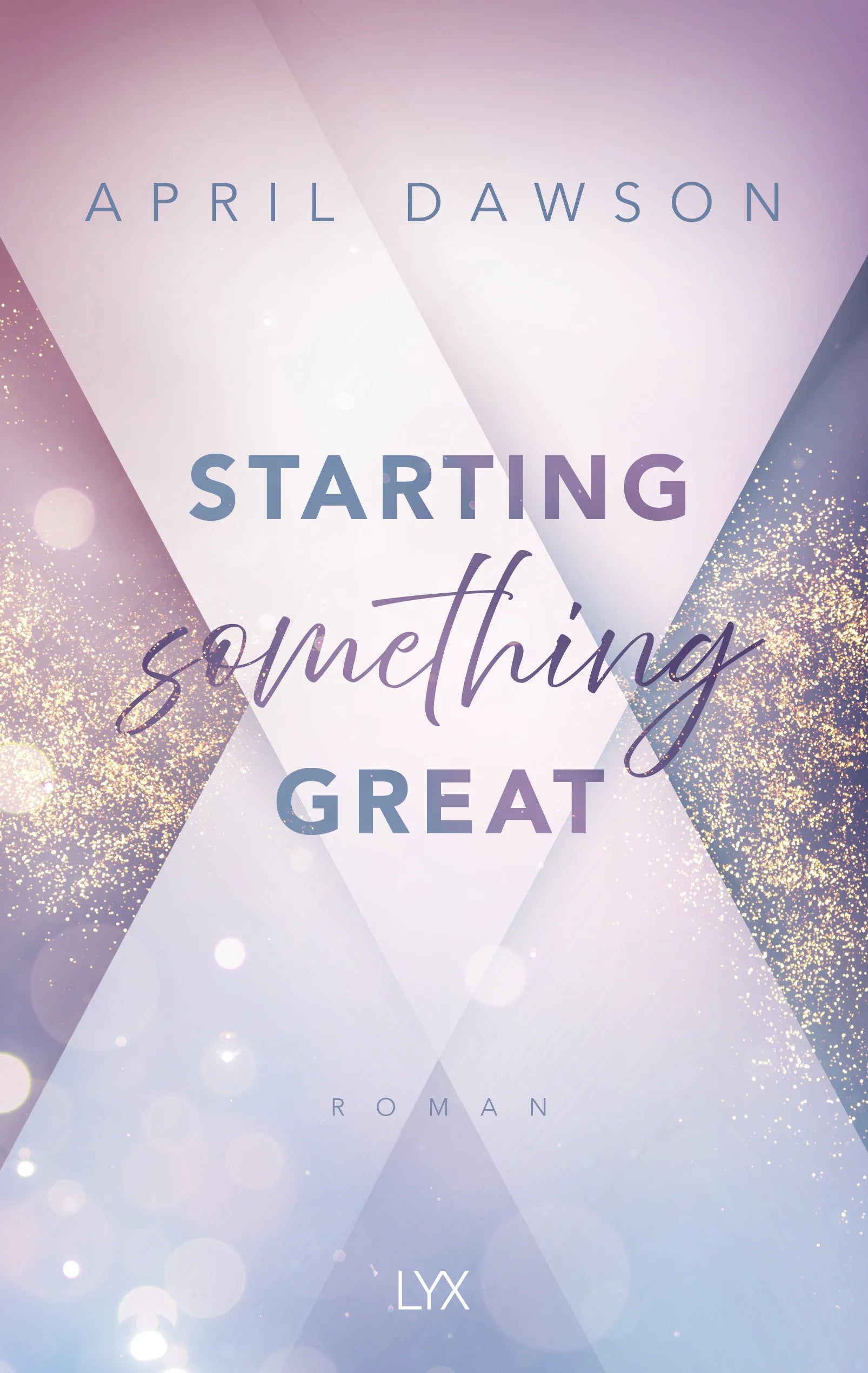 Buchcover von 'Starting Something Great' - Paperback von April Dawson